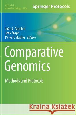 Comparative Genomics: Methods and Protocols Setubal, João C. 9781493974610 Humana Press