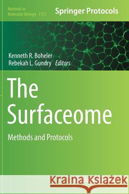 The Surfaceome: Methods and Protocols Boheler, Kenneth R. 9781493975518