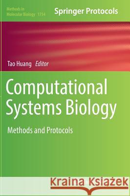 Computational Systems Biology: Methods and Protocols Huang, Tao 9781493977161 Humana Press
