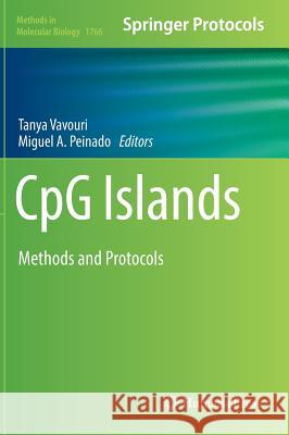 Cpg Islands: Methods and Protocols Vavouri, Tanya 9781493977673 Humana Press