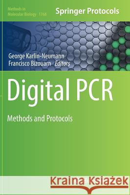 Digital PCR: Methods and Protocols Karlin-Neumann, George 9781493977765