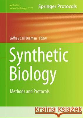 Synthetic Biology: Methods and Protocols Braman, Jeffrey Carl 9781493977949 Humana Press