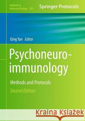 Psychoneuroimmunology: Methods and Protocols Yan, Qing 9781493978274 Humana Press