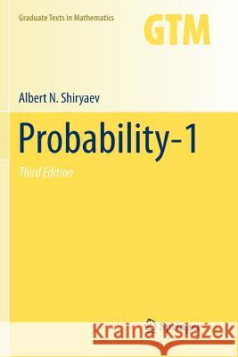 Probability-1 Albert N. Shiryaev Dmitry M. Chibisov 9781493979059 Springer
