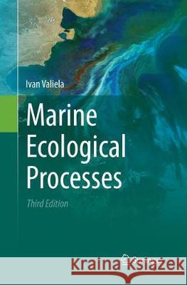 Marine Ecological Processes Valiela, Ivan 9781493979097 Springer