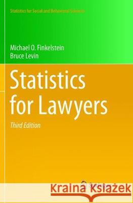 Statistics for Lawyers Michael O. Finkelstein Bruce Levin 9781493979240 Springer