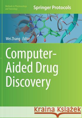 Computer-Aided Drug Discovery Wei Zhang 9781493980659 Humana Press