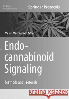 Endocannabinoid Signaling: Methods and Protocols Maccarrone, Mauro 9781493980710