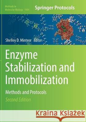 Enzyme Stabilization and Immobilization: Methods and Protocols Minteer, Shelley D. 9781493982196