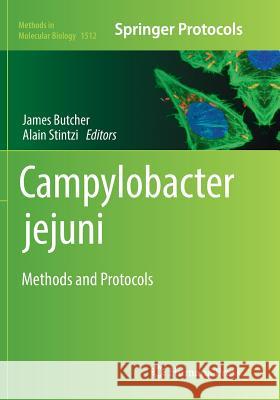 Campylobacter Jejuni: Methods and Protocols Butcher, James 9781493982295