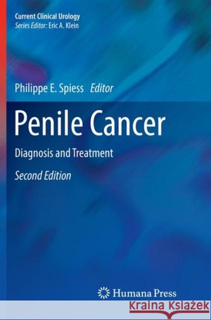 Penile Cancer: Diagnosis and Treatment Spiess, Philippe E. 9781493982707 Humana Press
