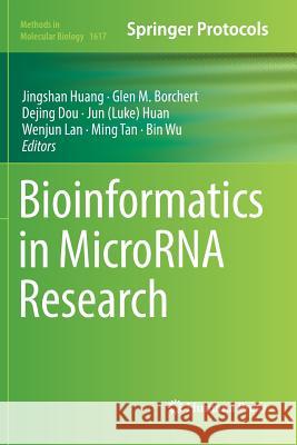 Bioinformatics in Microrna Research Huang, Jingshan 9781493983766 Humana Press