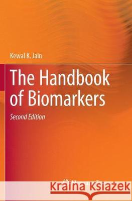 The Handbook of Biomarkers Kewal K. Jain 9781493984848 Humana Press