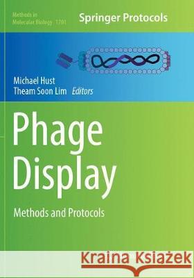 Phage Display: Methods and Protocols Hust, Michael 9781493984886 Humana Press