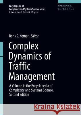Complex Dynamics of Traffic Management Boris Kerner 9781493987627 Springer