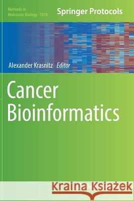 Cancer Bioinformatics Alexander Krasnitz 9781493988662