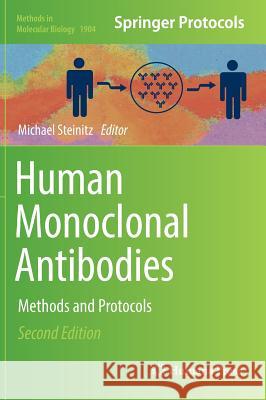 Human Monoclonal Antibodies: Methods and Protocols Steinitz, Michael 9781493989577 Humana Press