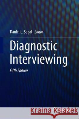 Diagnostic Interviewing Daniel L. Segal 9781493991266