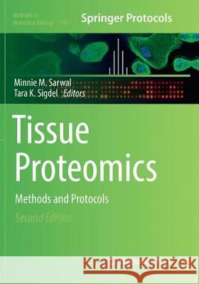 Tissue Proteomics: Methods and Protocols Sarwal, Minnie M. 9781493993048