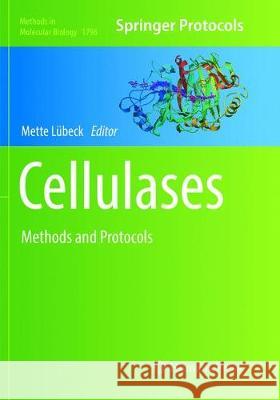 Cellulases: Methods and Protocols Lübeck, Mette 9781493993123 Humana