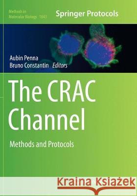 The Crac Channel: Methods and Protocols Penna, Aubin 9781493993703