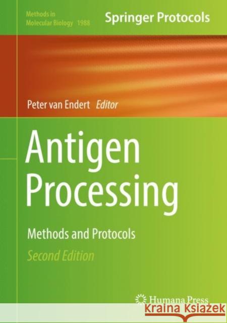 Antigen Processing: Methods and Protocols Van Endert, Peter 9781493994496 Humana Press