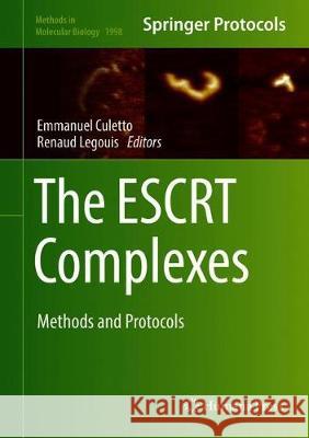 The Escrt Complexes: Methods and Protocols Culetto, Emmanuel 9781493994915 Springer