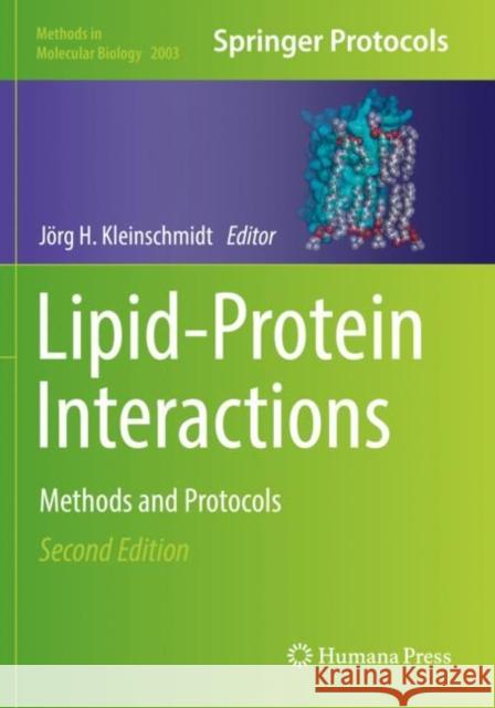 Lipid-Protein Interactions: Methods and Protocols Joerg H. Kleinschmidt   9781493995141 Humana Press Inc.