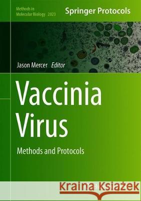 Vaccinia Virus: Methods and Protocols Mercer, Jason 9781493995929 Humana Press