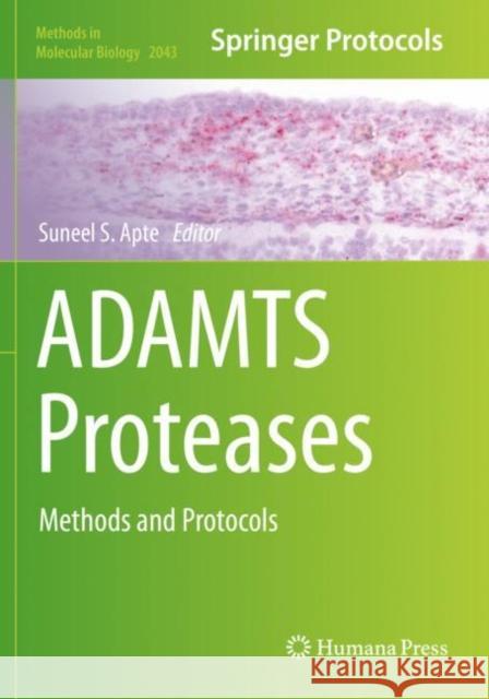 Adamts Proteases: Methods and Protocols Apte, Suneel S. 9781493997008