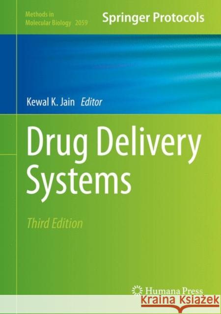 Drug Delivery Systems Kewal K. Jain 9781493997978 Humana