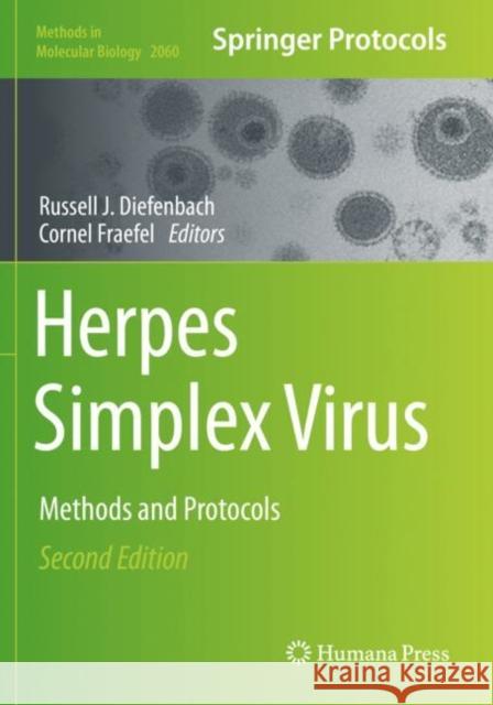 Herpes Simplex Virus: Methods and Protocols Russell J. Diefenbach Cornel Fraefel 9781493998166 Humana
