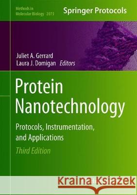 Protein Nanotechnology: Protocols, Instrumentation, and Applications Gerrard, Juliet A. 9781493998685 Humana