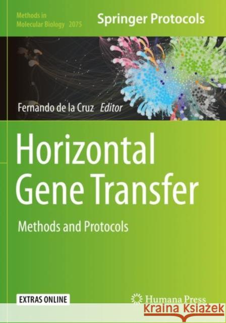 Horizontal Gene Transfer: Methods and Protocols de la Cruz, Fernando 9781493998791 Springer US