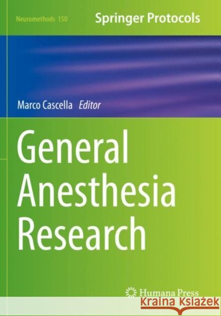 General Anesthesia Research  9781493998937 Springer US