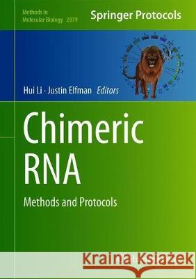 Chimeric RNA: Methods and Protocols Li, Hui 9781493999033 Humana