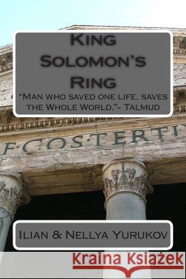 King Solomon's Ring Ilian Yurukov Nellya Yurukova 9781494205522