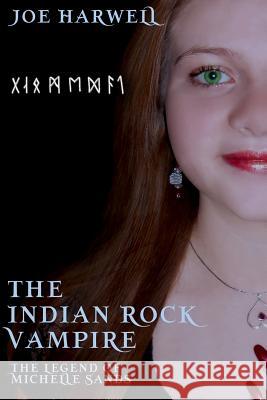 The Indian Rock Vampire Joe Harwell 9781494207878 Createspace