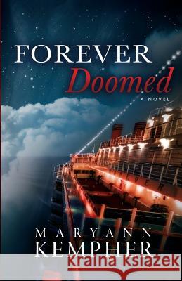 Forever Doomed: A Detective Jack Harney Murder Mystery Maryann Kempher 9781494211271