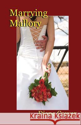 Marrying Mallory Diane Craver 9781494214562 Createspace