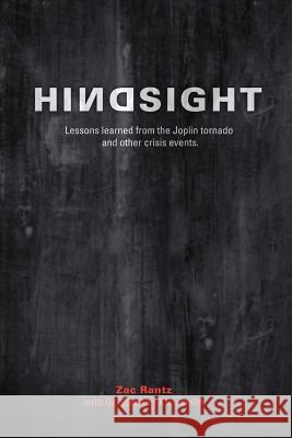 Hindsight: Lessons Learned From The Joplin Tornado Kleinsmith, Stephen 9781494219291 Createspace