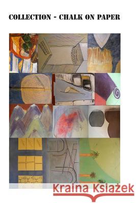 Collection - Chalk on Paper Rosalind Rude 9781494224462