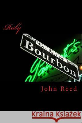 Ruby John Reed 9781494225896 Createspace