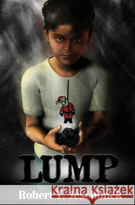 Lump Robert Jeschonek 9781494227616