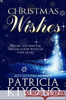 Christmas Wishes Patricia Kiyono 9781494239701