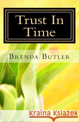 Trust In Time Butler, Brenda 9781494246075