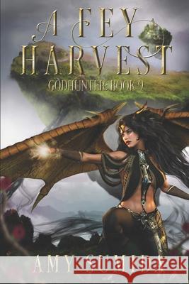 A Fey Harvest Amy Sumida 9781494249854 Createspace