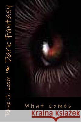 Dark Fantasy Rhye J. Loom 9781494250904