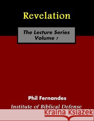 Revelation Dr Phil Fernandes 9781494257026 Createspace