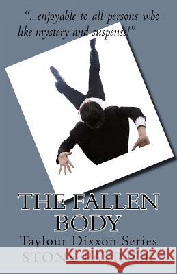 The Fallen Body MR Stone Patrick 9781494258610